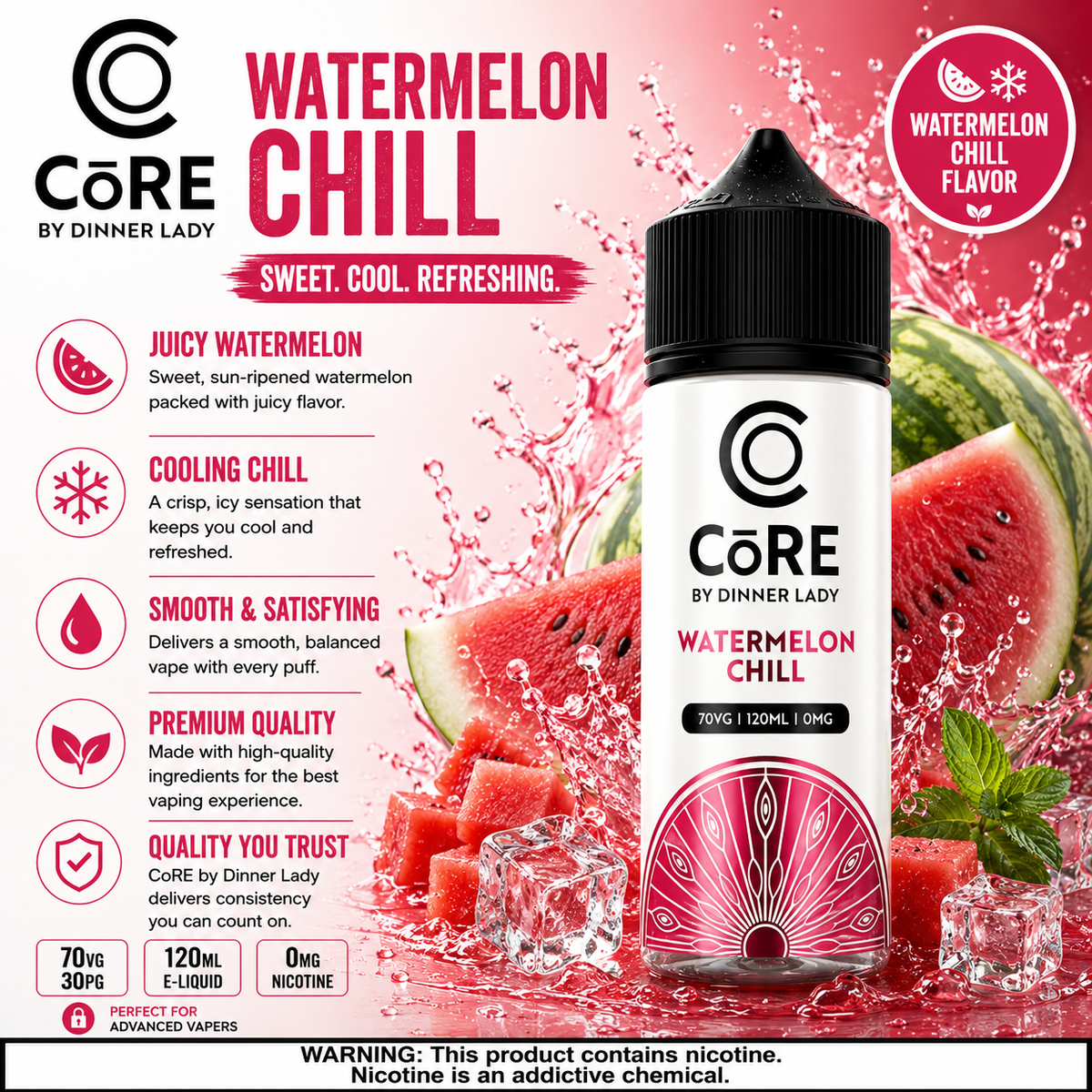 Watermelon Chill – CORE by Dinner Lady 120ML Vape Juice | 3MG, 6MG | Vape Mash India